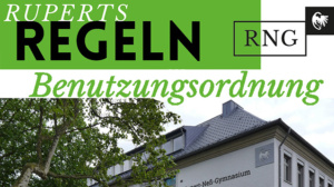 Ruperts Regeln – unsere Benutzungsordnung 2023/24