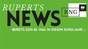 RUPERTS NEWS – Der Newsletter unserer Schule